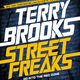 Illustration for article titled Read the Pulse-Pounding First Chapter of Terry Brooks' Upcoming Scifi Novel, Street Freaks